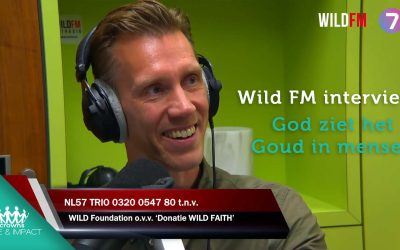 God ziet het Goud in mensen – WildFM interview
